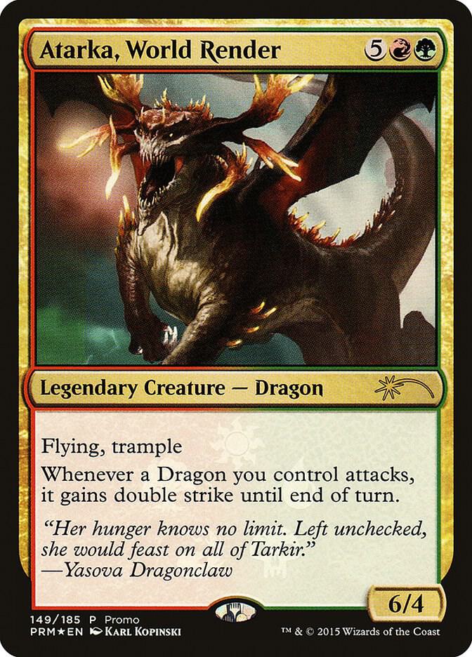 Atarka, World Render (PRM-R) Promo