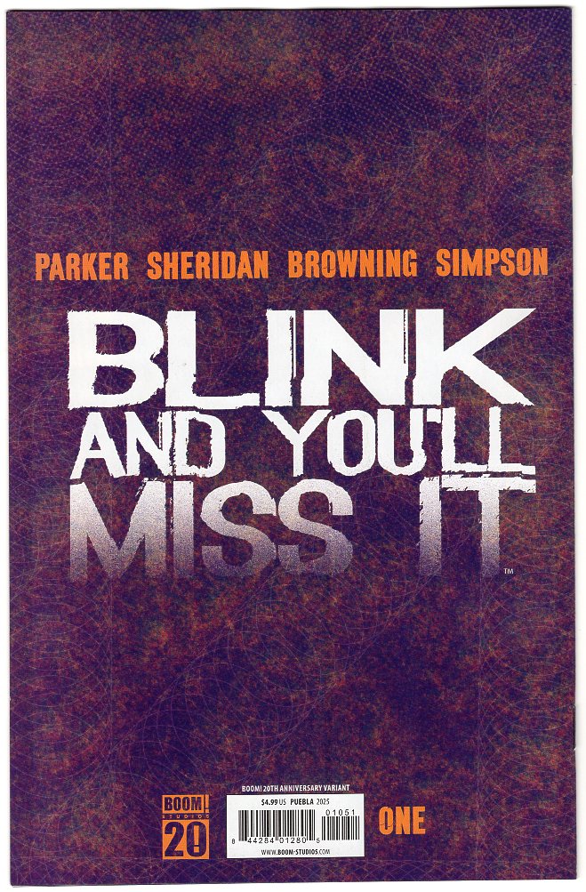 Blink and You'll Miss It #1 E 1:20 INCV BOOM 20th Anniversary Variant (Full Art, Puebla) - Image 2