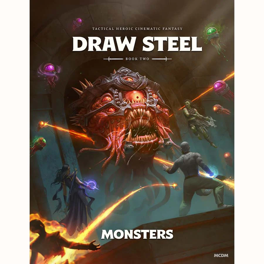 Draw Steel Tactical Heroic Cinematic Fantasy RPG: Book Two - Monsters