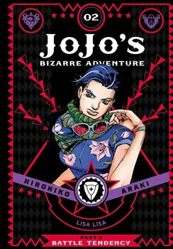 JOJO'S BIZARRE ADVENTURE: PART 2--BATTLE TENDENCY VOL 2