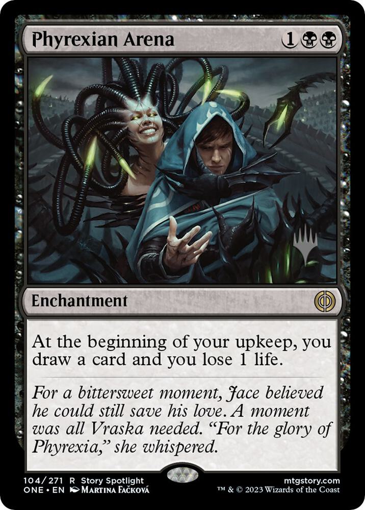 Phyrexian Arena (ONE-R-PP-FOIL)
