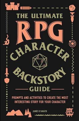 The Ultimate RPG Backstory Guide (USED)